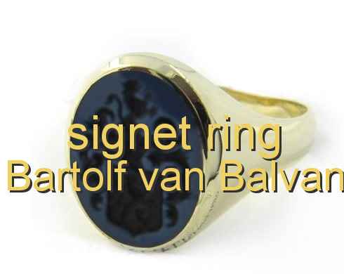 signet ring Bartolf van Balvan