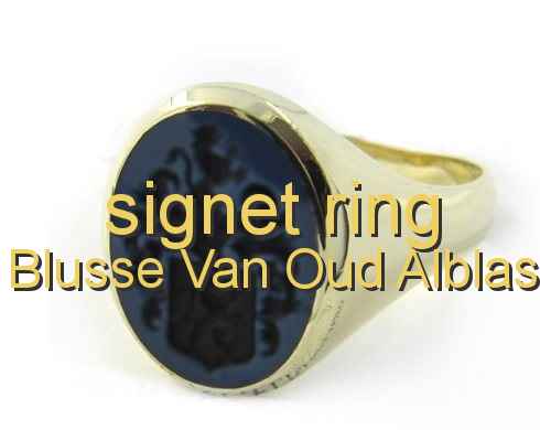 signet ring Blussé van Oud Alblas