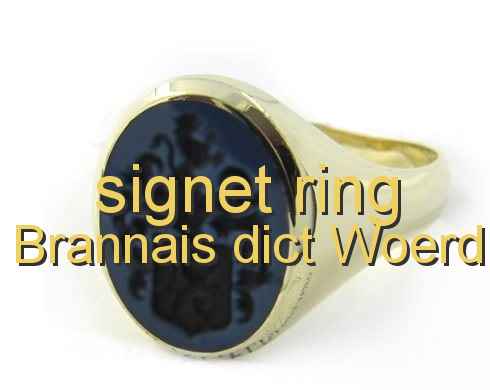 signet ring Brannais dict Woerd