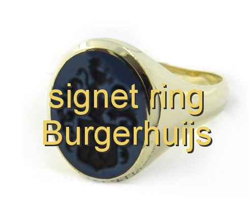 signet ring Burgerhuijs