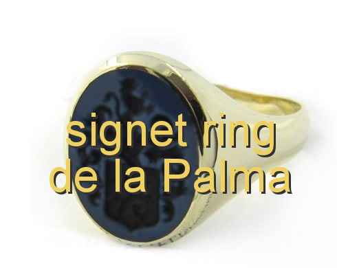 signet ring de la Palma