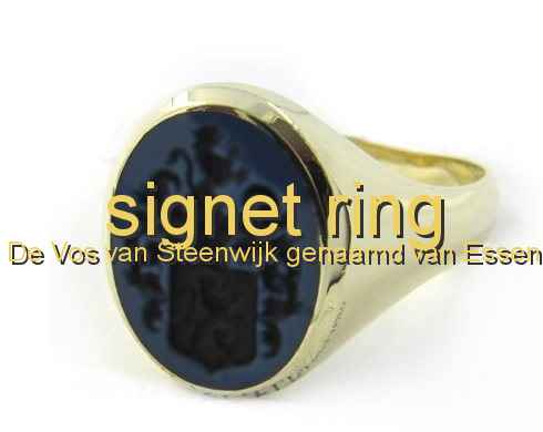 signet ring De Vos van Steenwijk genaamd van Essen