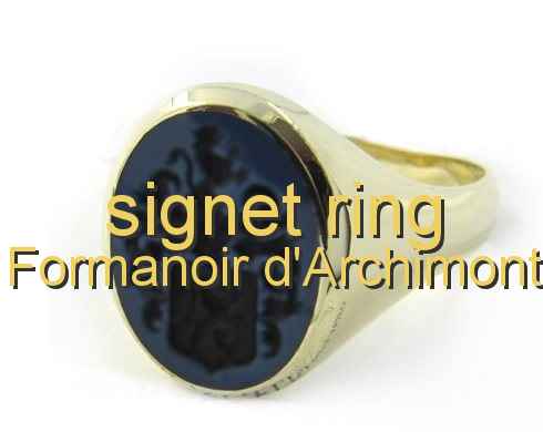 signet ring Formanoir d'Archimont