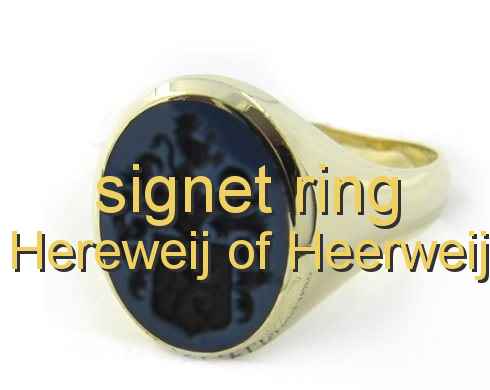 signet ring Hereweij of Heerweij