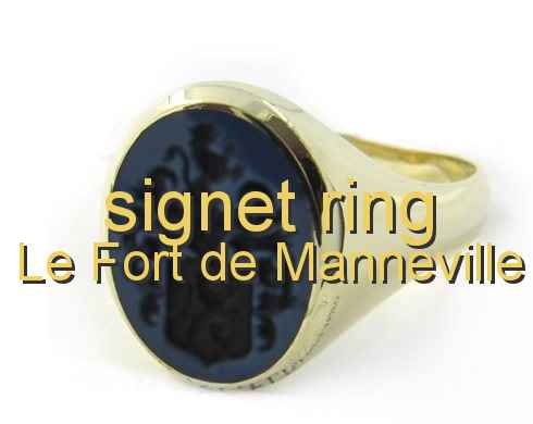 signet ring Le Fort de Manneville