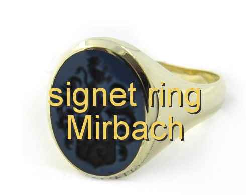 signet ring Mirbach