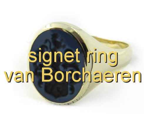 signet ring van Borchaeren