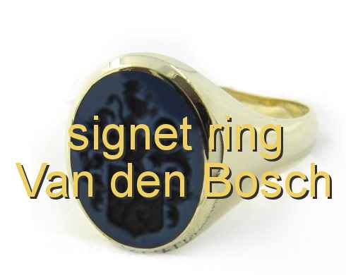 signet ring Van den Bosch