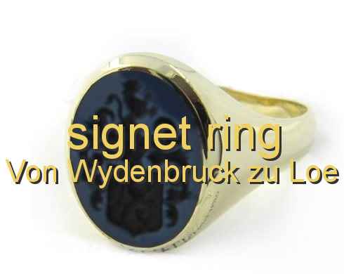 signet ring Von Wydenbruck zu Loe